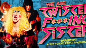 We Are Twisted Fucking Sister!'s poster