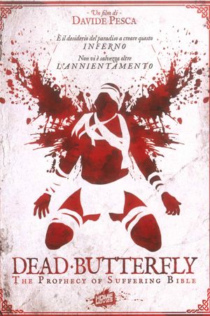 Dead Butterfly: The Prophecy of Suffering Bible's poster