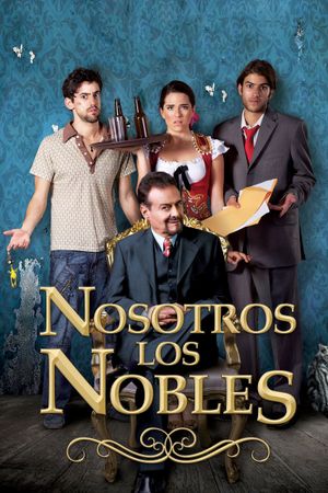 We Are the Nobles's poster