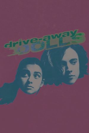 Drive-Away Dolls's poster