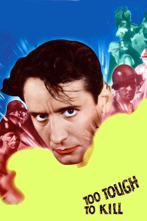 Too Tough to Kill's poster
