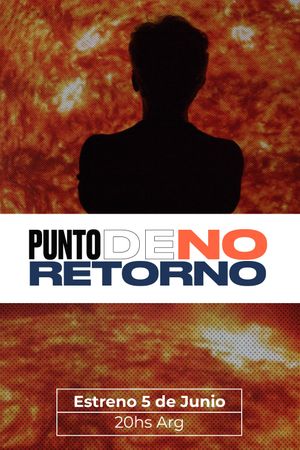 Punto De No Retorno's poster