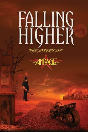 Falling Higher: The Story Of Ampage's poster