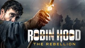 Robin Hood: The Rebellion's poster