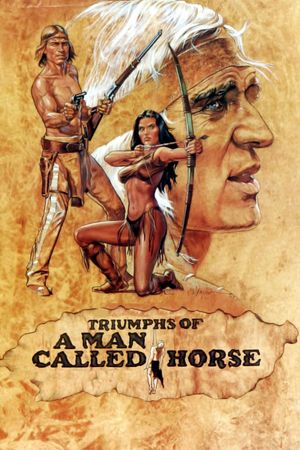 Triumphs of a Man Called Horse's poster