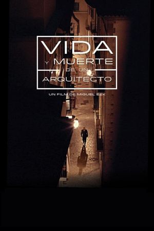 Vida y muerte de un arquitecto's poster