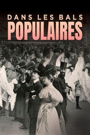 Dans les bals populaires's poster