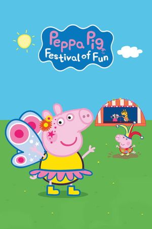 Peppa Pig: Festival of Fun's poster