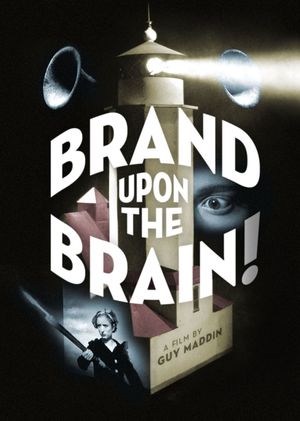 Brand Upon the Brain!'s poster