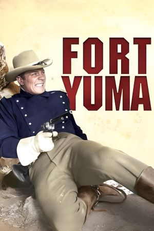 Fort Yuma's poster