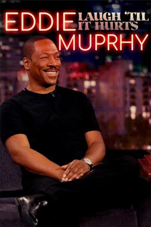 Eddie Murphy: Laugh 'Til it Hurts's poster