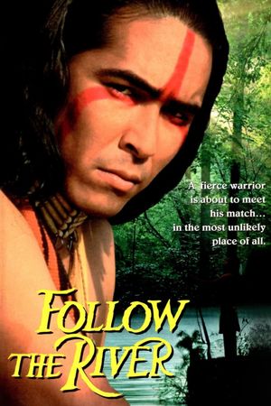Follow The River's poster