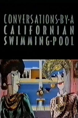 Conversations by a Californian Swimming Pool's poster