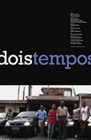 A Família Braz: Dois Tempos's poster