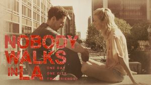 Nobody Walks in L.A.'s poster
