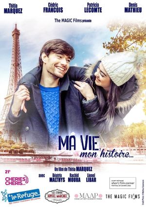 Ma vie, mon histoire's poster