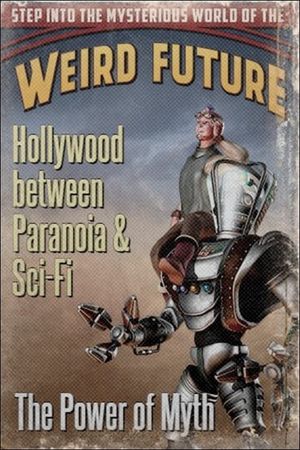 Hollywood between Paranoia and Sci-Fi. The Power of Myth's poster image