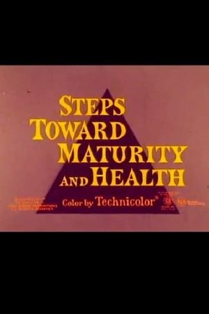 Steps Towards Maturity and Health's poster
