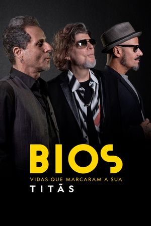 Bios: Titãs's poster