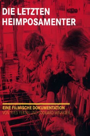 Die letzten Heimposamenter's poster