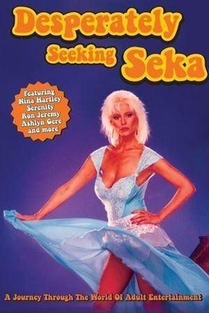 Desperately Seeking Seka's poster