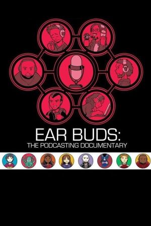Ear Buds: The Podcasting Documentary's poster