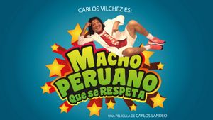 Macho Peruano que se Respeta's poster