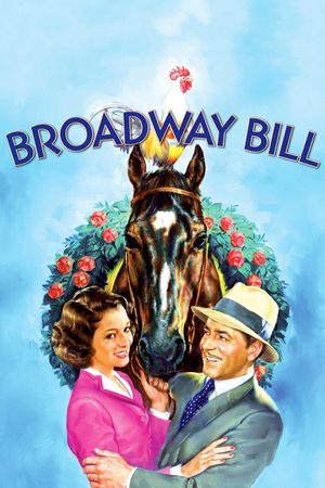Broadway Bill's poster