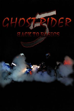 Ghost Rider 5 Back To Basics's poster