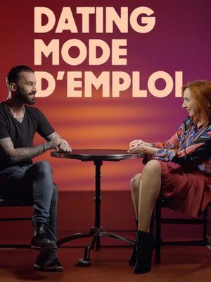 Dating mode d'emploi's poster