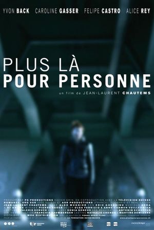 Plus là pour personne's poster