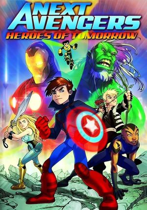 Next Avengers: Heroes of Tomorrow's poster