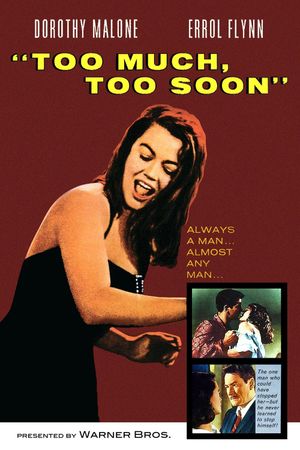 Too Much, Too Soon's poster