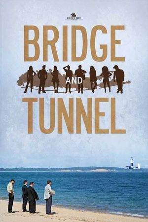 Bridge and Tunnel's poster