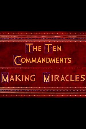 The Ten Commandments: Making Miracles's poster