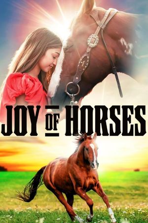 Joy of Horses's poster