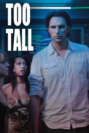 Too Tall's poster