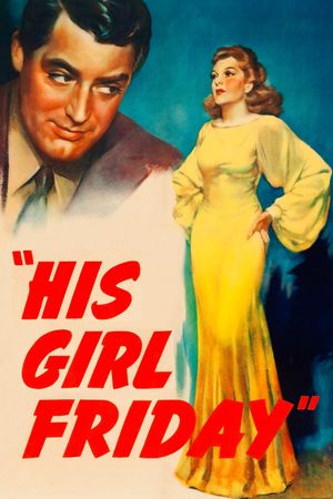 His Girl Friday's poster