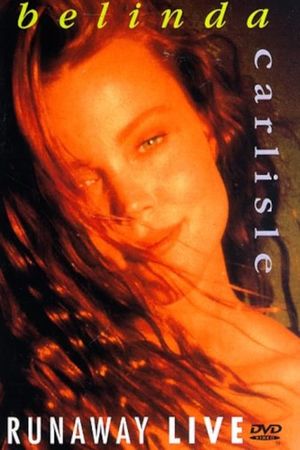 Belinda Carlisle: Runaway Live's poster