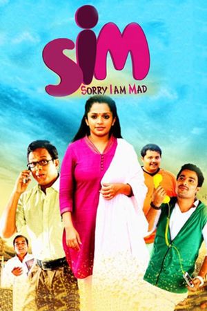 SIM: Sorry I'm Mad's poster