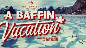 A Baffin Vacation's poster