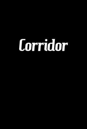 Corridor's poster