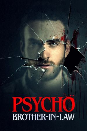 Psycho Brother-In-Law's poster