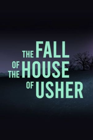 The Fall of the House of Usher's poster