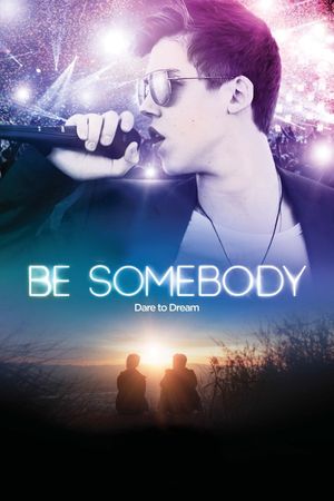Be Somebody's poster