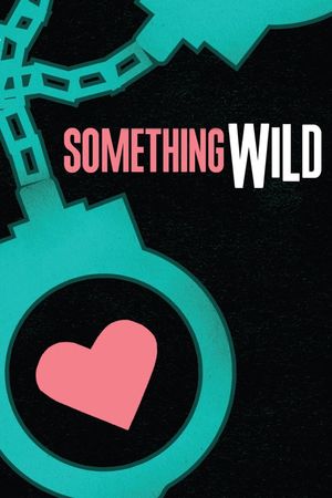 Something Wild's poster