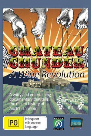 Chateau Chunder: A Wine Revolution's poster