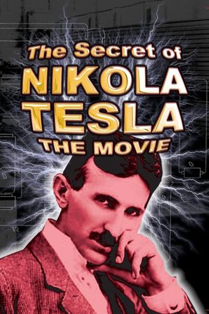 The Secret Life of Nikola Tesla's poster