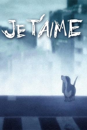 Je t'aime's poster