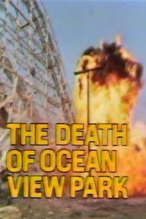 The Death of Ocean View Park's poster